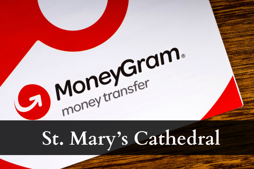 Moneygram St. Mary’s Cathedral