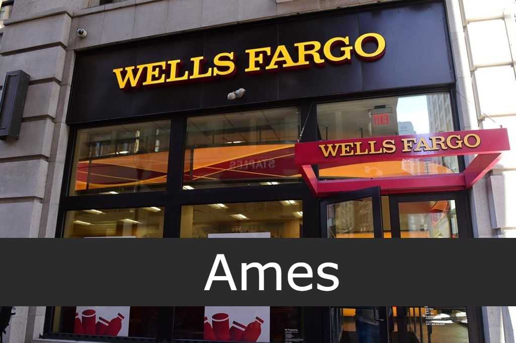 Wells Fargo Ames